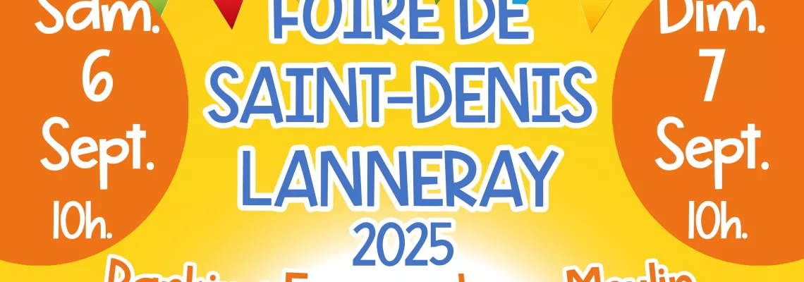 FOIRE SAINT-DENIS LANNERAY 2025